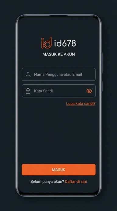 Panduan Masuk Akun id678 untuk Pengguna Android